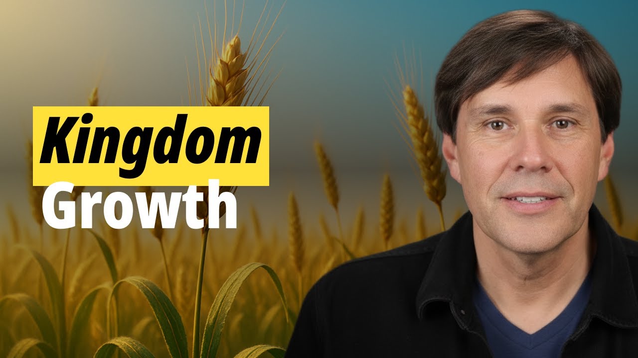 The Parables of Jesus: How the Kingdom Grows