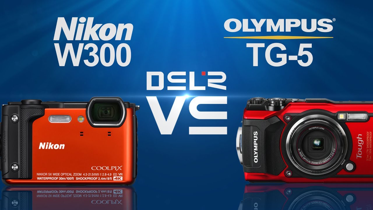 Nikon CoolPix W300 vs Olympus Tough TG-5
