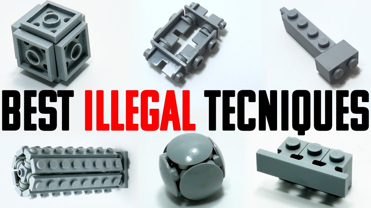 Best Lego Illegal Techniques