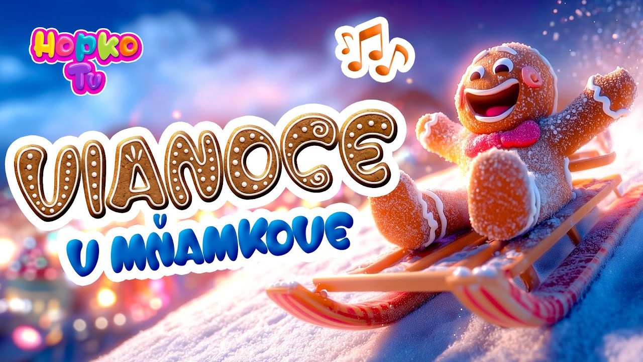Vianoce v Mňamkove | @HopkoTV Pesničky pre detičky SK