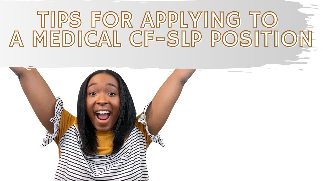 My experience applying for a MEDICAL CLINICAL FELLOWSHIP as a SPEECH LANGUAGE PATHOLOGIST | Med SLP