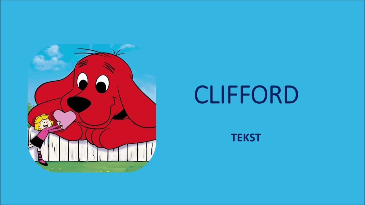 Clifford: Wielki czerwony pies - Czoł&oacute;wka (2000) tekst