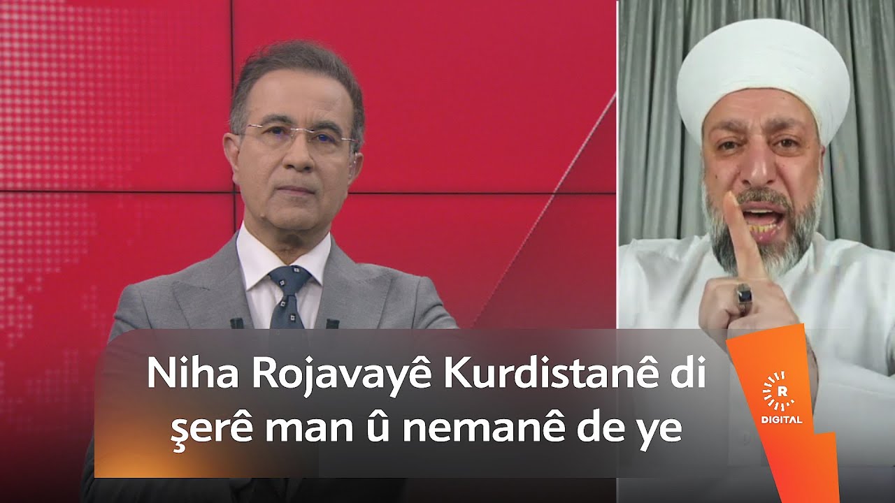Şêx Murşid Xeznewî: Niha Rojavayê Kurdistanê di şerê man û nemanê de ye