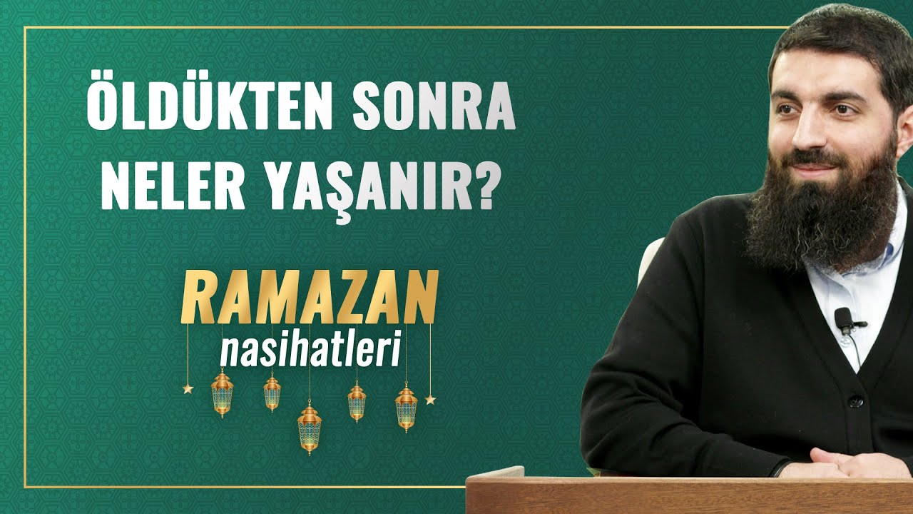Öldükten sonra neler yaşanır? | Halis Bayancuk Hoca
