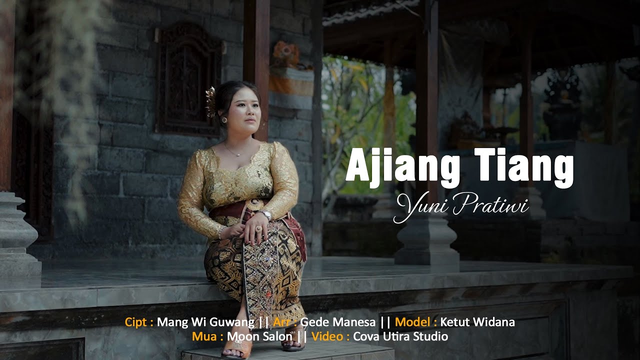 YUNI PRATIWI - AJIANG TIANG (OFFICIAL MUSIC VIDEO)