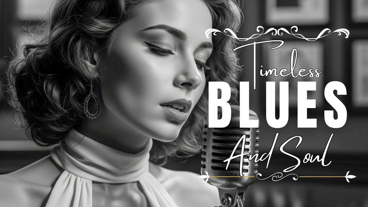 Classic Soul Blues Love Anthems | Romantic Timeless Collection