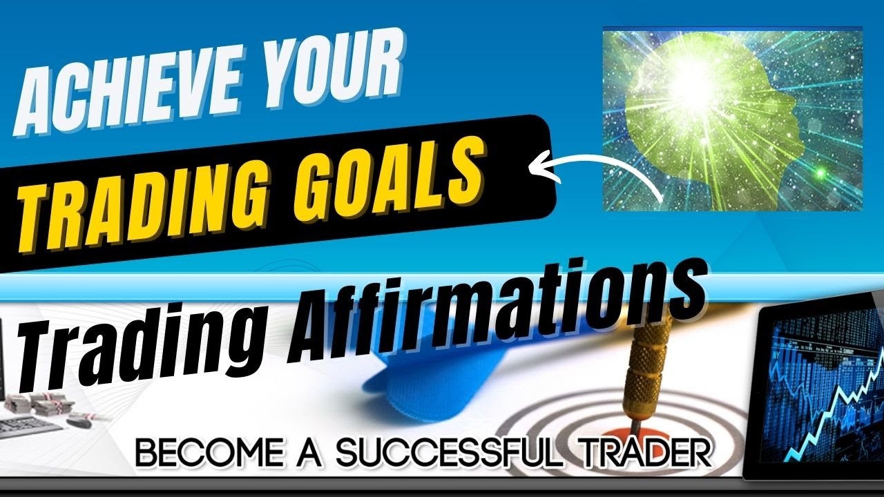 Achieve Your Trading Goals - I AM Affirmations | LISTEN WHILE YOU SLEEP