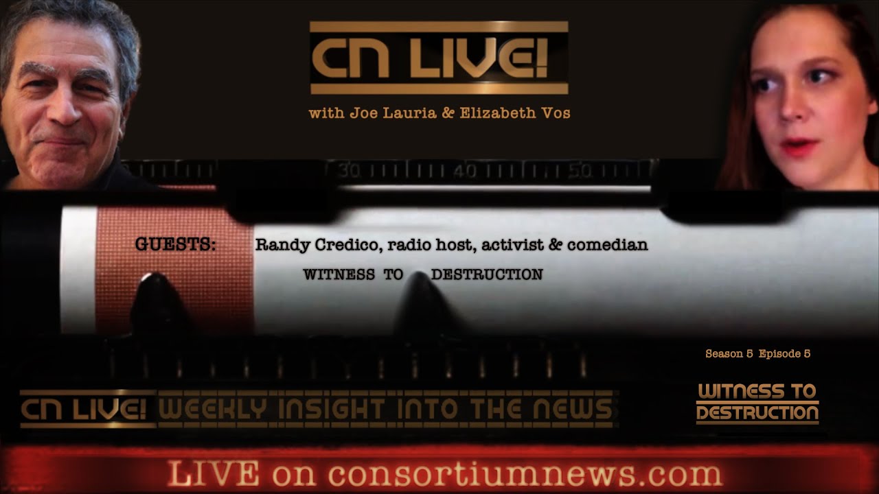 WITNESS TO DESTRUCTION: Randy Credico in Ukraine - CNLive! S5E5