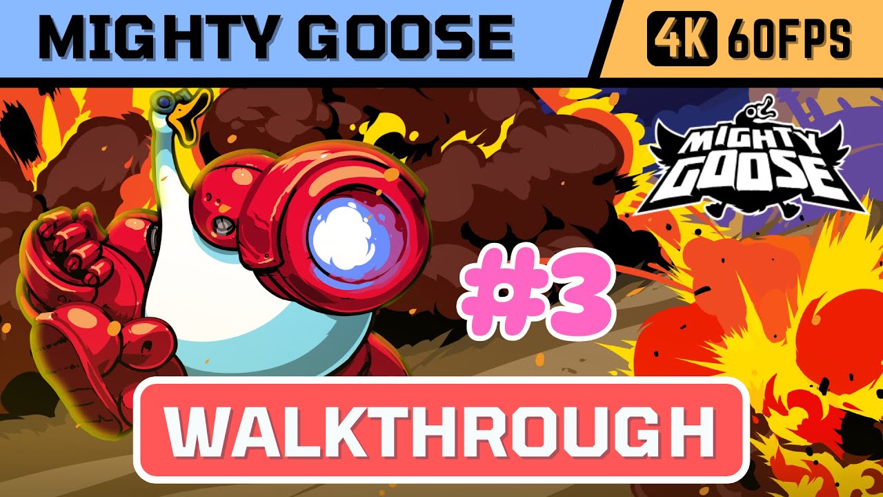 Mighty Goose (Blastmode & MP2 Games, 2021) - Full Walkthrough - Part 3