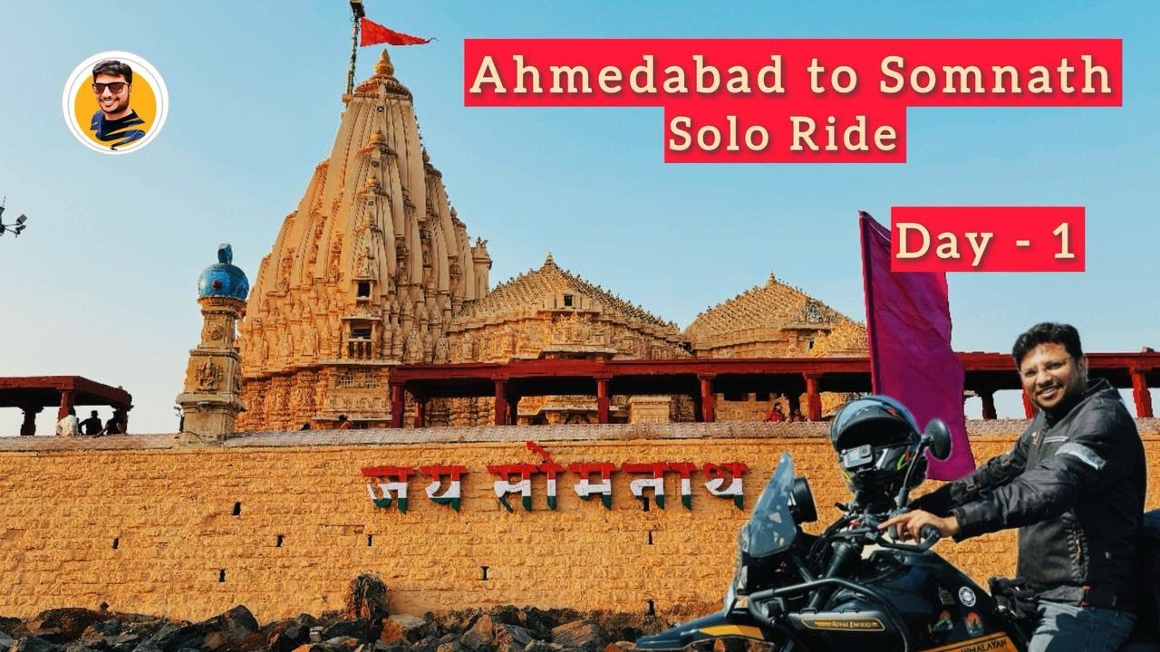 Ahmedabad to Somnath Solo Ride aur Somnath Pochte Kya Nazare Dekhne Mile || Day - 1