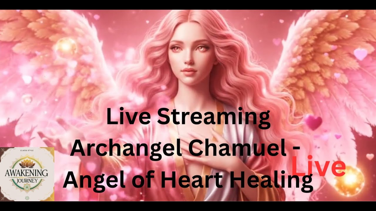 Live Stream | Spiritual Awakening | Archangel Chamuel | Rose Pink Ray of Love |Angelic Heart Healing