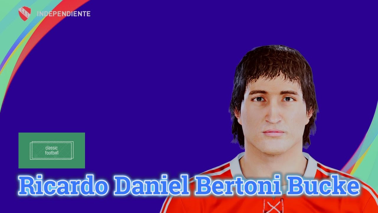 Ricardo Daniel Bertoni Bucke - PES Clasico (Face, Body& Stats)