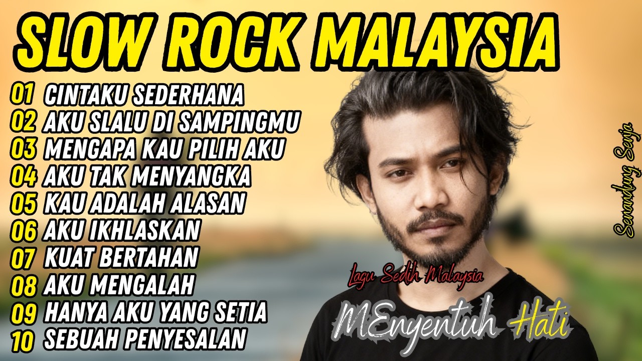 Koleksi lagu SLOW ROCK MALAYSIA 2026 😭 Lagu Sedih “Aku Berjuang, Kamu Berpaling”