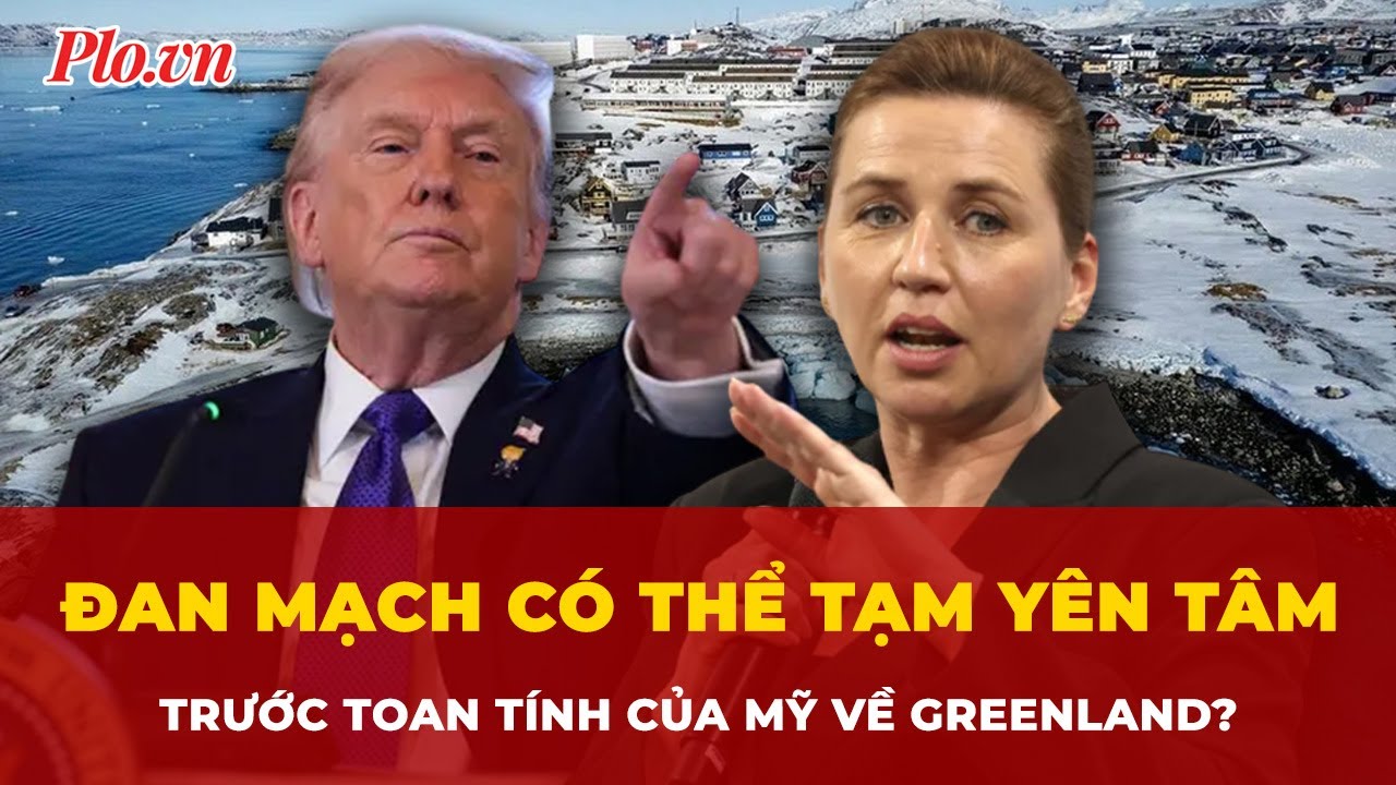 Đan Mạch có thể tạm yên tâm trước toan tính của Mỹ về Greenland? | Tin nhanh