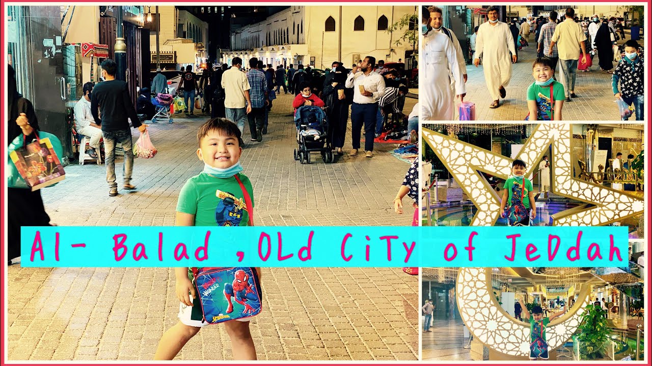 Vlog # 39 | Al - Balad Market | Old City of Jeddah | IZAAN RAYAN CHANNEL