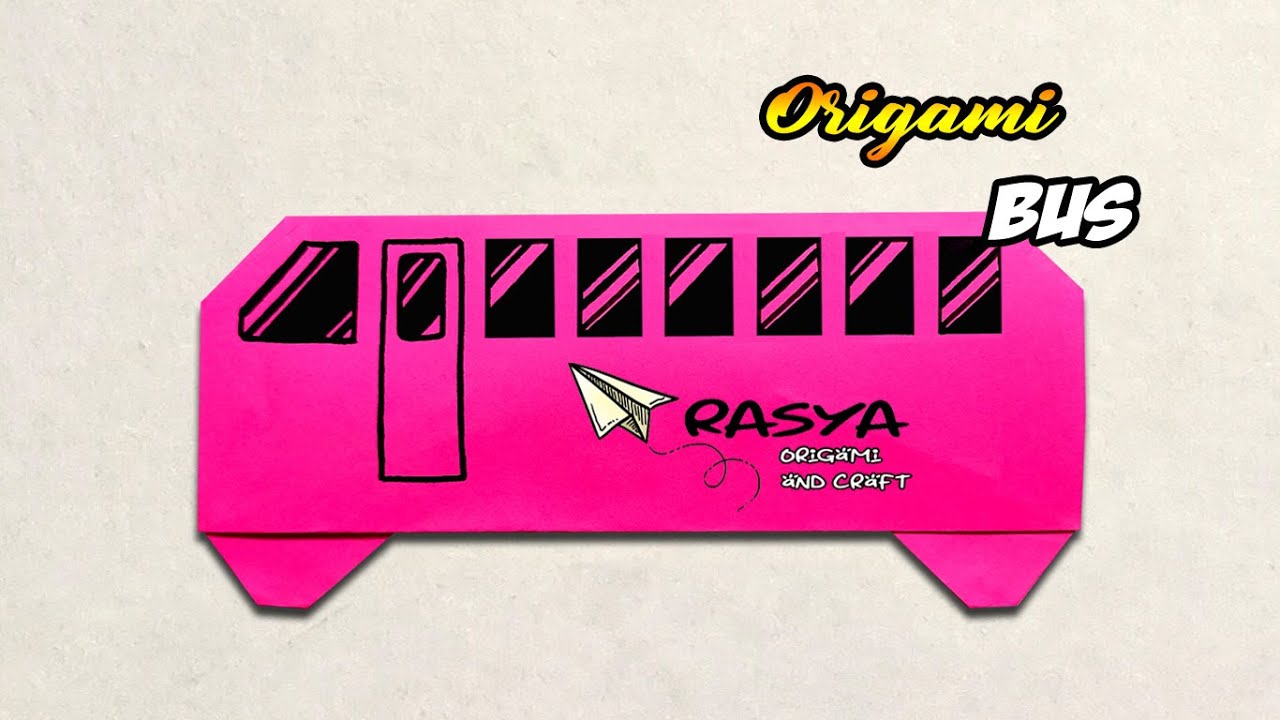 How to Make Origami Bus - Cara membuat Origami Bus