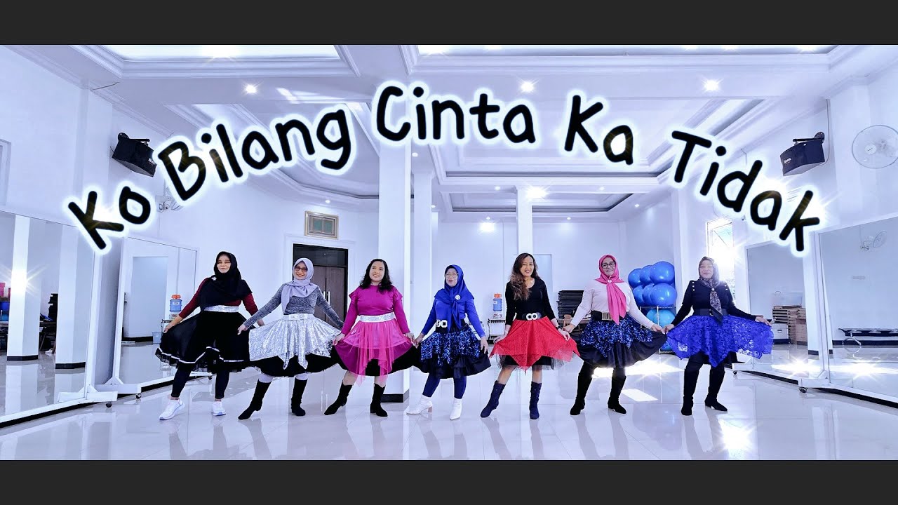 Ko Bilang Cinta Ka Tidak - Line Dance - Improver || Lanata LD Class