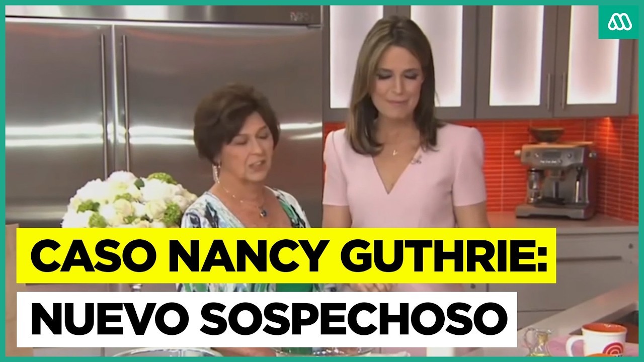 Aparece nuevo sospechoso de la desaparición de Nancy Guhtrie, madre de famosa presentadora de EE.UU.