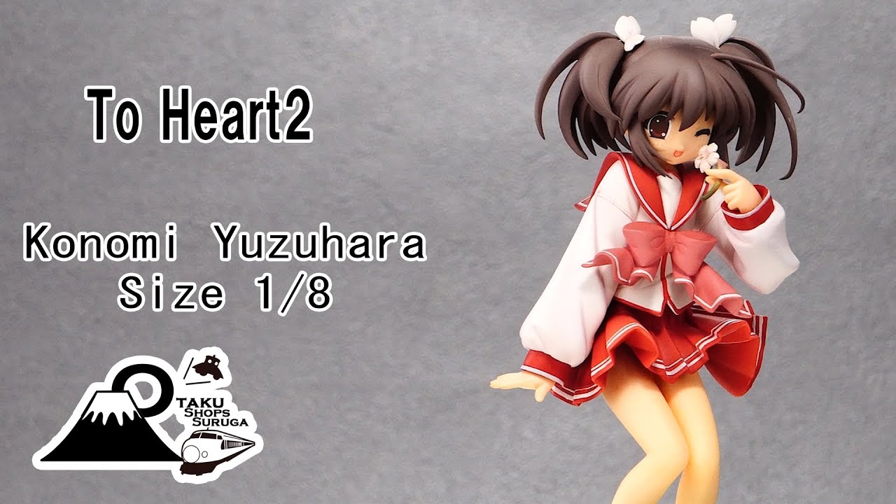 【Japan】 To Heart2　Konomi Yuzuhara　【figure】柚原このみ　【Anime】