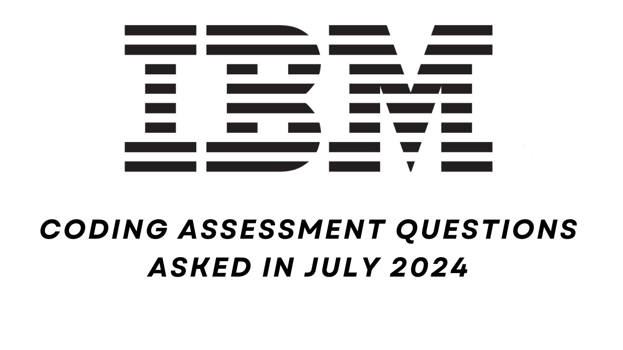 IBM Coding Assessment Questions July 2024 | Software Engineer | Freshers | Must Watch before Test