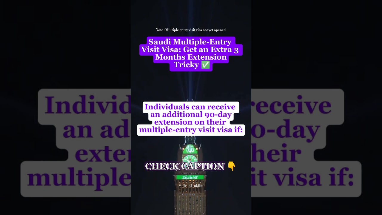 Extend your Saudi multiple-entry visa by 90 days with this simple re-entry trick! ✅🇸🇦