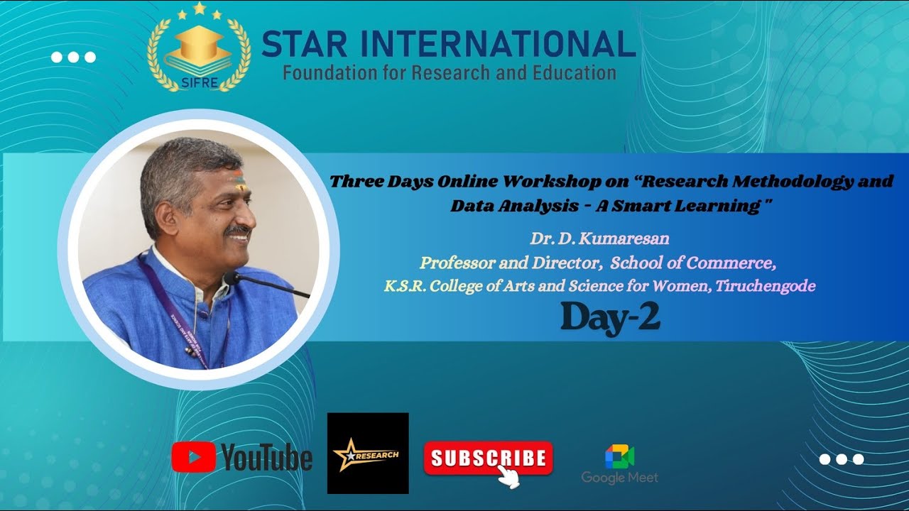 Three Days Online Workshop on Research Methodology and Data Analysis - A Smart Learning Day 2