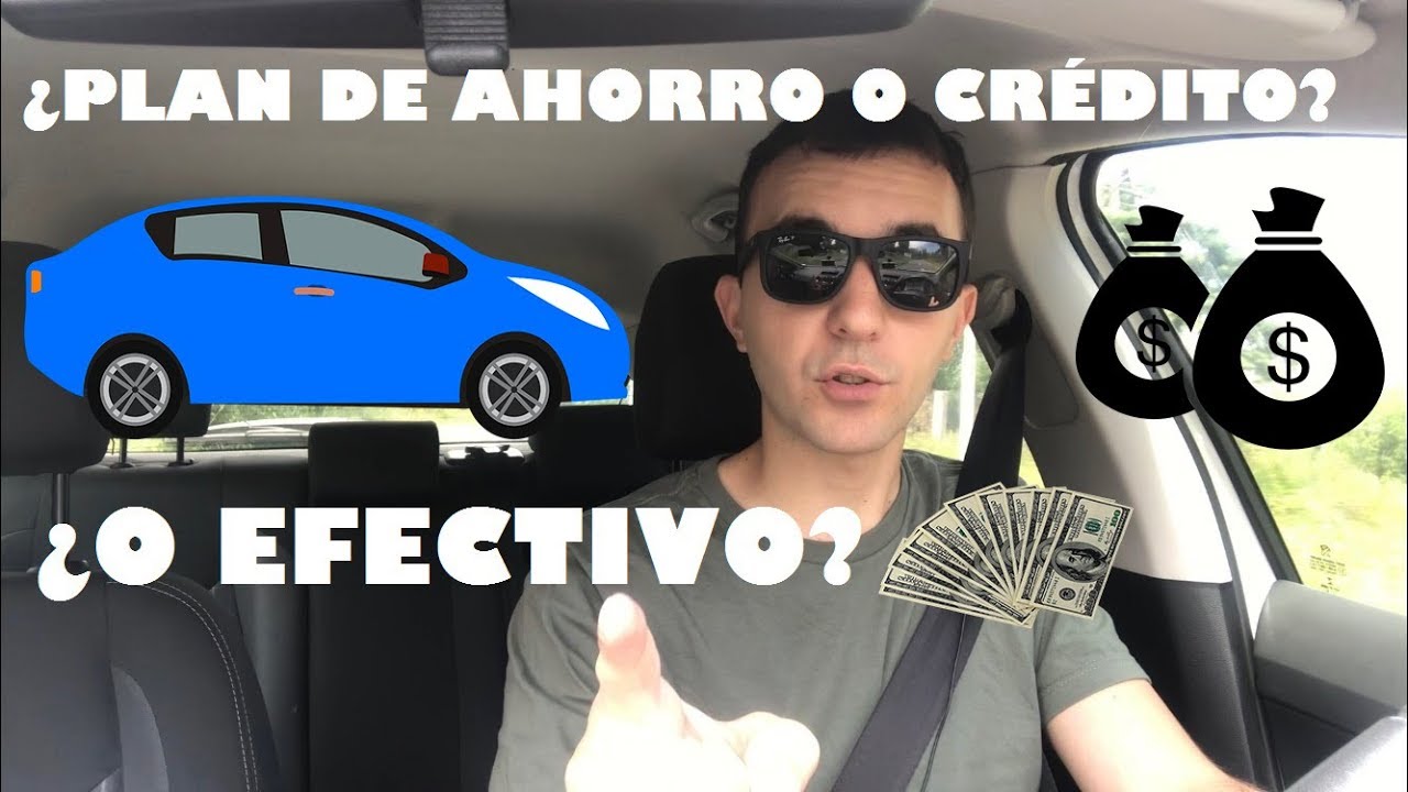 ¿Plan de ahorro, préstamo o contado? - Qué conviene en 2019 - Informe especial