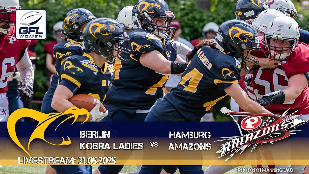 Berlin Kobra Ladies vs. Hamburg Amazons /GFLW/ Livestream 31.05.2025 Kick off 15:00