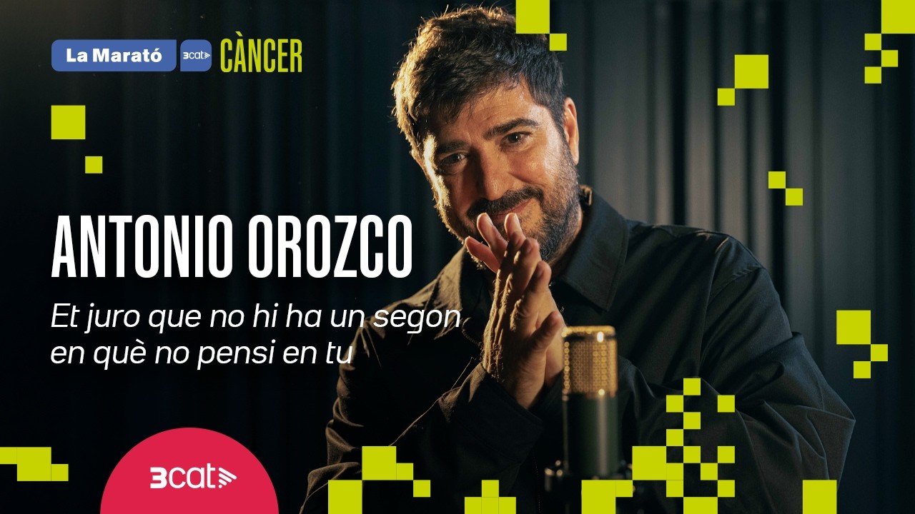 Antonio Orozco: &ldquo;Et juro que no hi ha un segon en qu&egrave; no pensi en tu&rdquo; | La Marat&oacute; de 3Cat