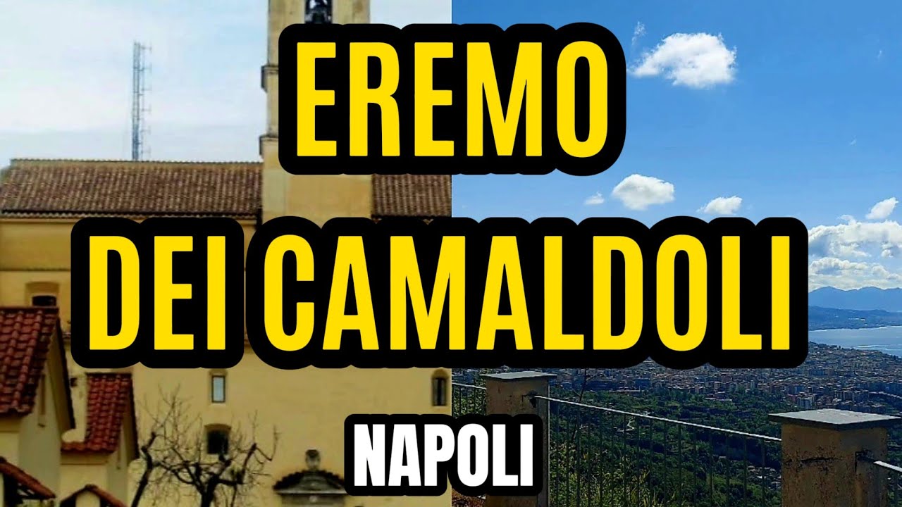 Lo  spettacolare Eremo dei Camaldoli ed il suo meraviglioso  belvedere.