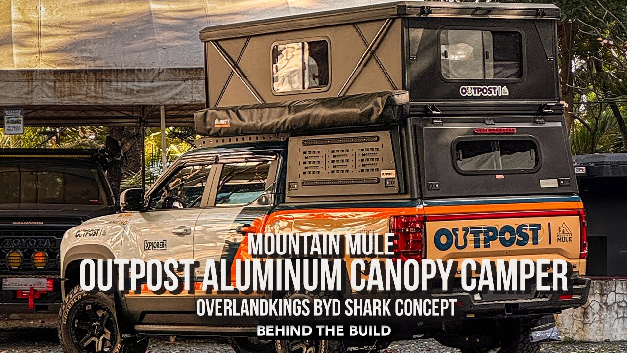 BEHIND THE BUILD : OUTPOST ALUMINUM CANOPY CAMPER : BYD SHARK 6 DMO