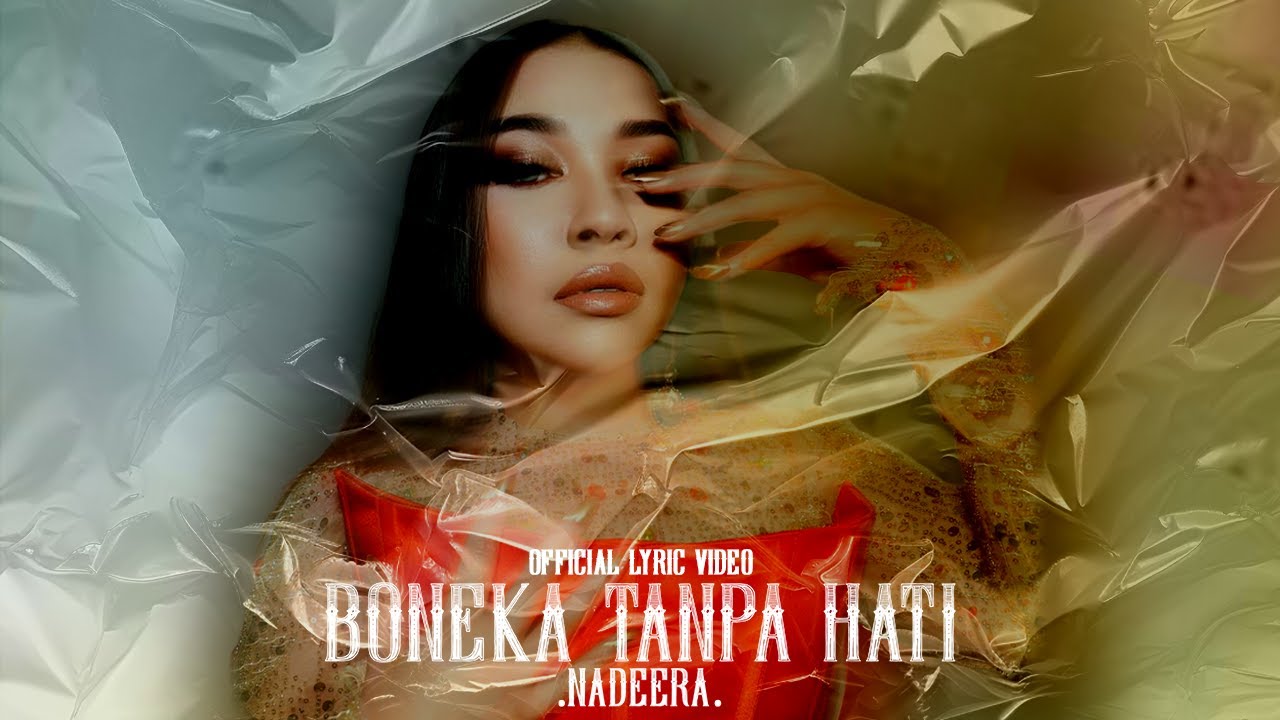 🔴Nadeera - Boneka Tanpa Hati (Official Lyric Video) OST Syurga Itu Bukan  Mudah (Astro Ria)