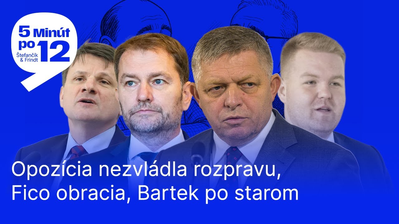 5 MINÚT PO 12: Fico sa zalieča Macronovi, Bartek Číne, Hlina zúri na schôdzi
