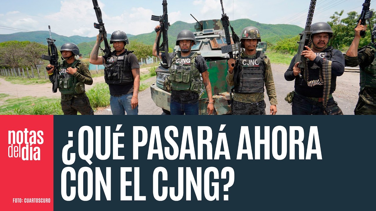¿Qué pasará con el CJNG? 