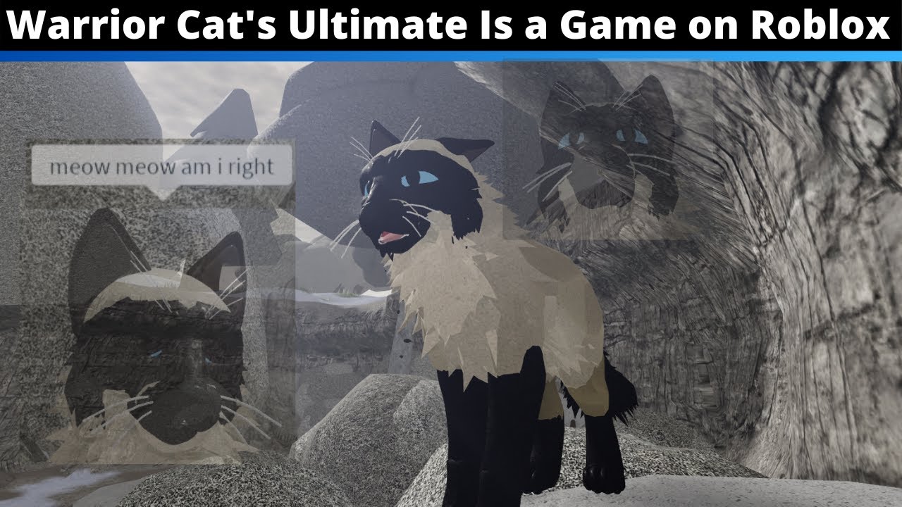 Warrior Cats Ultimate is a game on Roblox