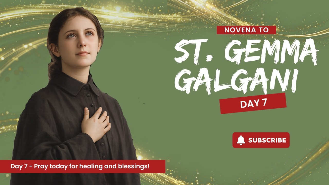 St. Gemma Galgani Novena Day 7 – Pray for Healing & Blessings!