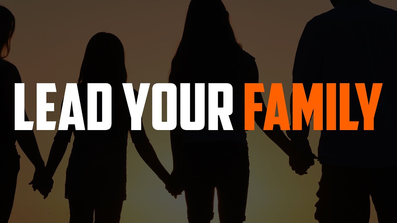 Lead Your Family