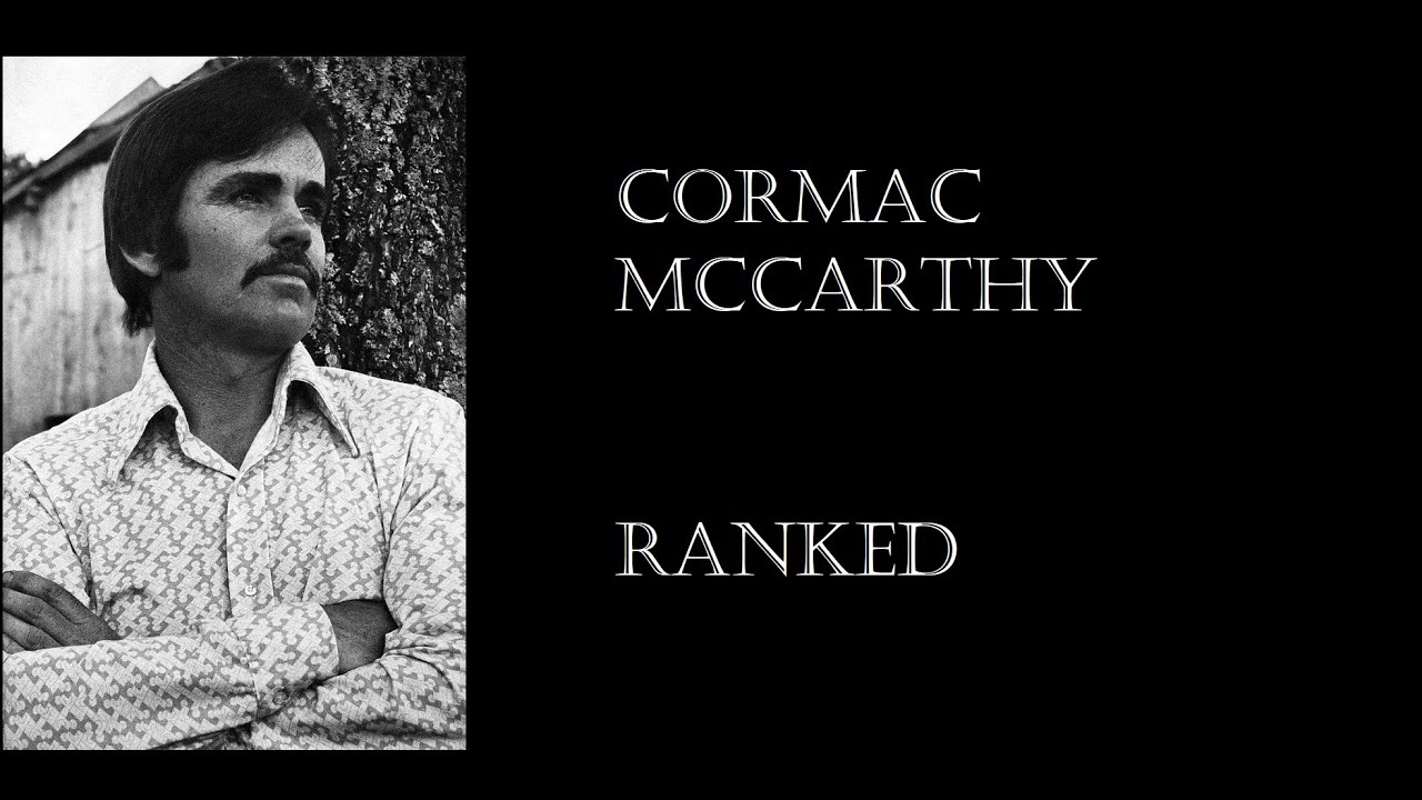 Cormac McCarthy Ranked