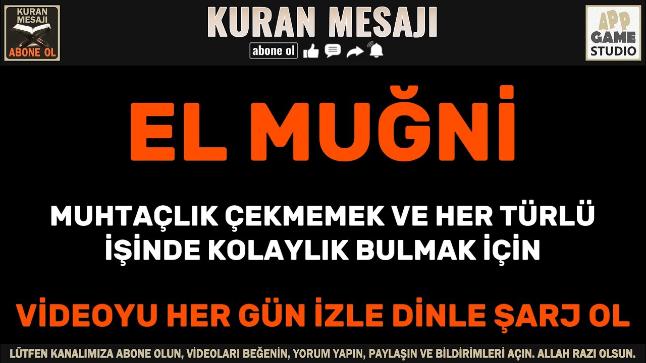 89 El Mugni , 1100 TEKRAR , Her G&uuml;n OKU, DİNLE, ŞARJ OL !! , El Esma&uuml;l H&uuml;sna (T&uuml;rk&ccedil;e Anlamıyla)