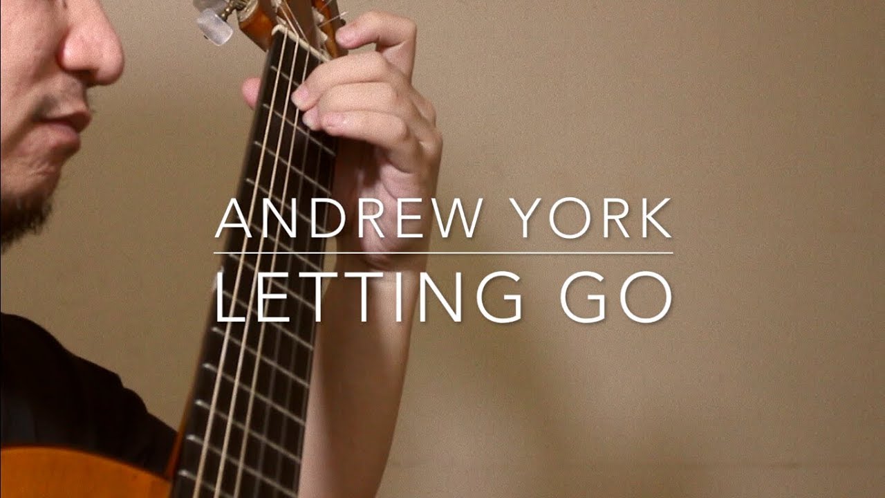 Letting Go - Andrew York