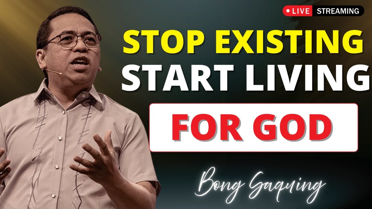 You Are Part Of God’s Global Mission – Live For A Purpose Bigger Than Yourself | Bong Saquing