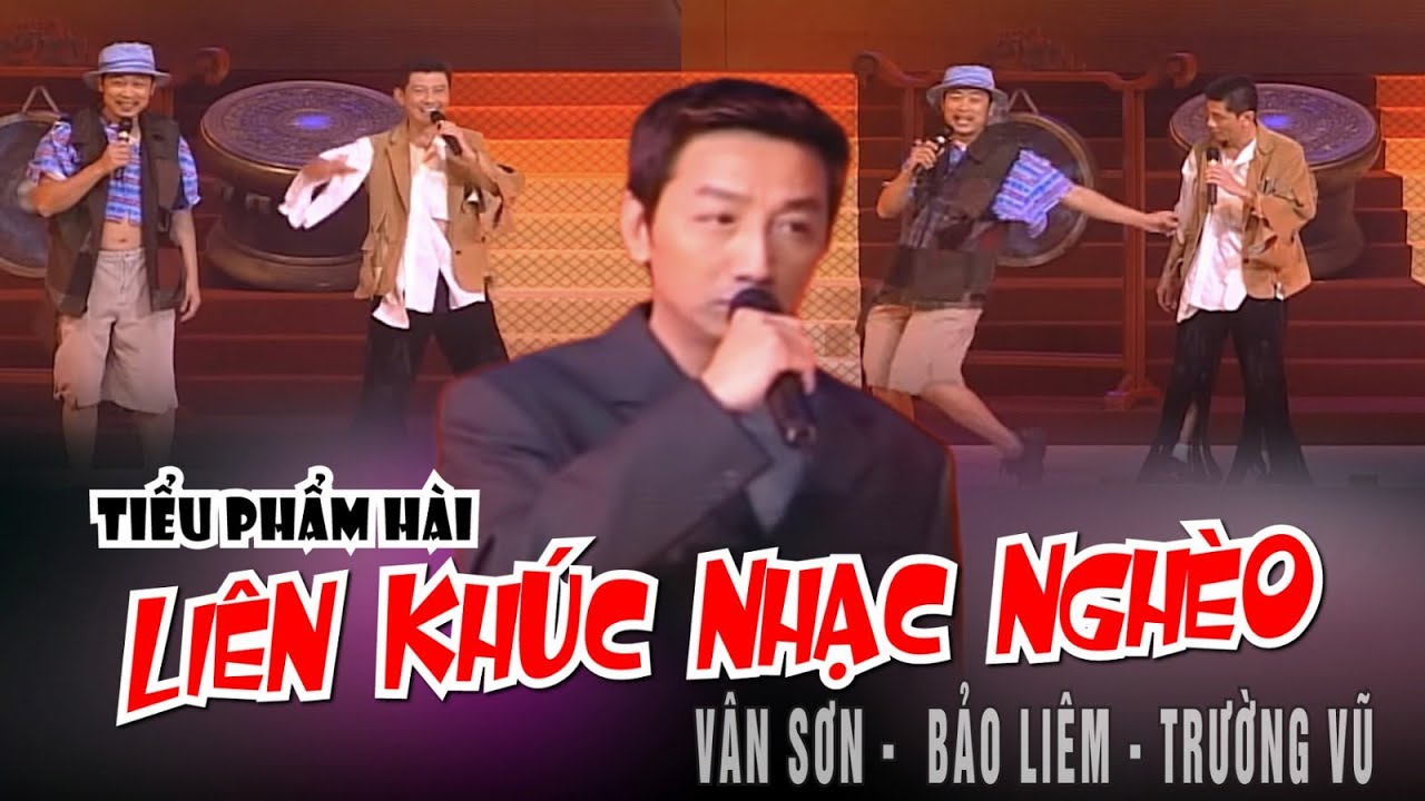 VAN SON 😊 Tiểu Phẩm Hài | LIÊN KHÚC NHẠC NGHÈO | Vân Sơn - Bảo Liêm - Trường Vũ @VanSonBolero