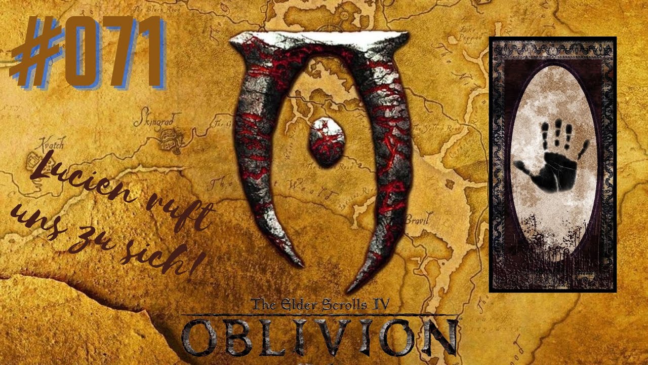 The Elder Scrolls IV: Oblivion #071 [Deutsch][4k] Lucien ruft uns zu sich!
