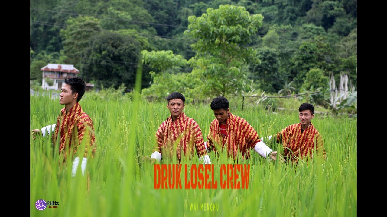 Wai Menchu l DRUK LOSEL CREW l Latest Dance Video l