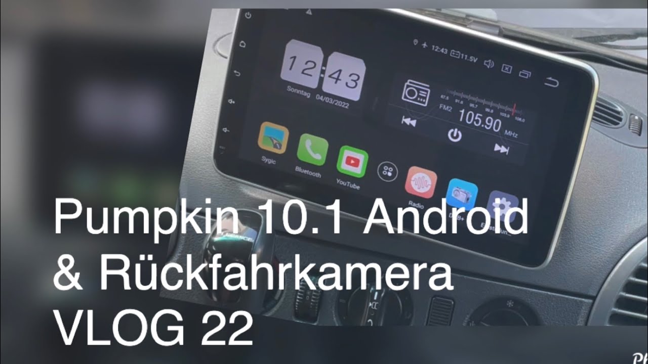 Sprinter Camper VLOG #22 Pumpkin Android 10.1 Radio & Rückfahrkamera Navigation