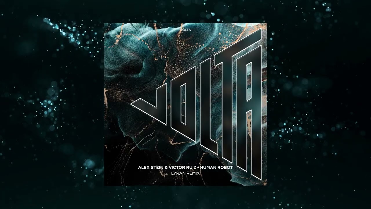 Alex Stein & Victor Ruiz - Human Robot (Lyran Remix)