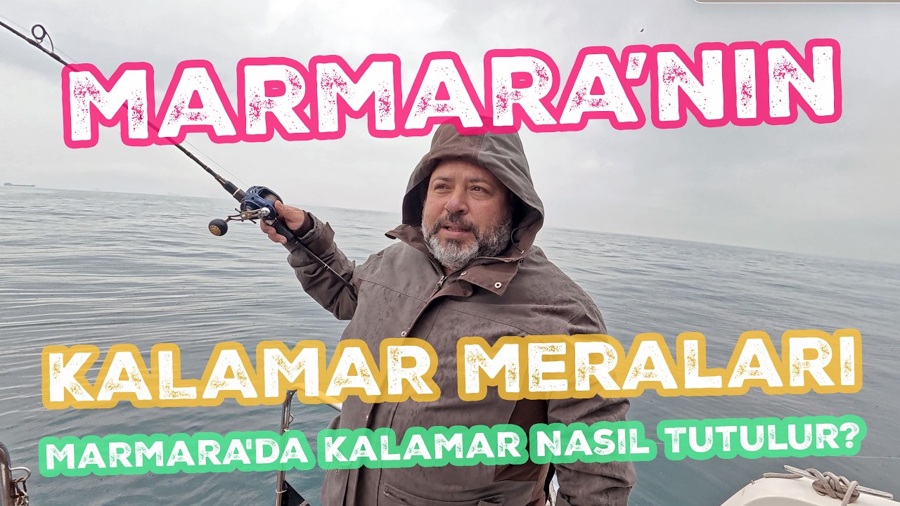 Marmara'da Kalamar Avı