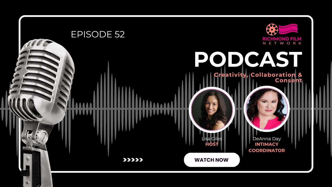 Ep. 52: DeAnna Day, Intimacy Coordinator