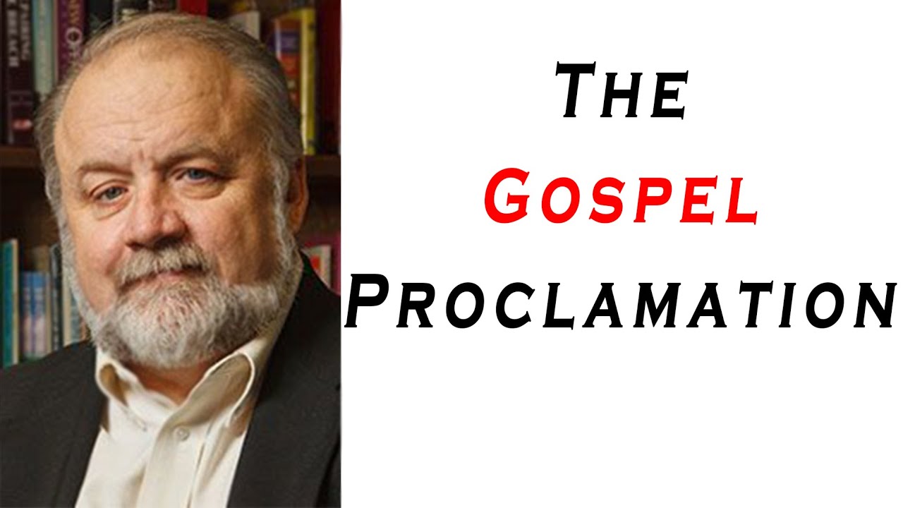 The Gospel Proclamation