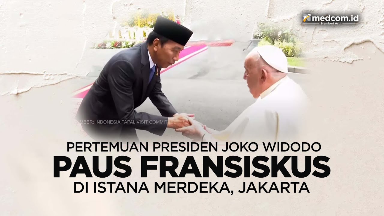 MOMEN PRESIDEN JOKO WIDODO BERTEMU PAUS FRANSISKUS DI ISTANA MERDEKA